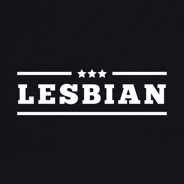 Lesbian for America by Best Guncle Clothing Co.